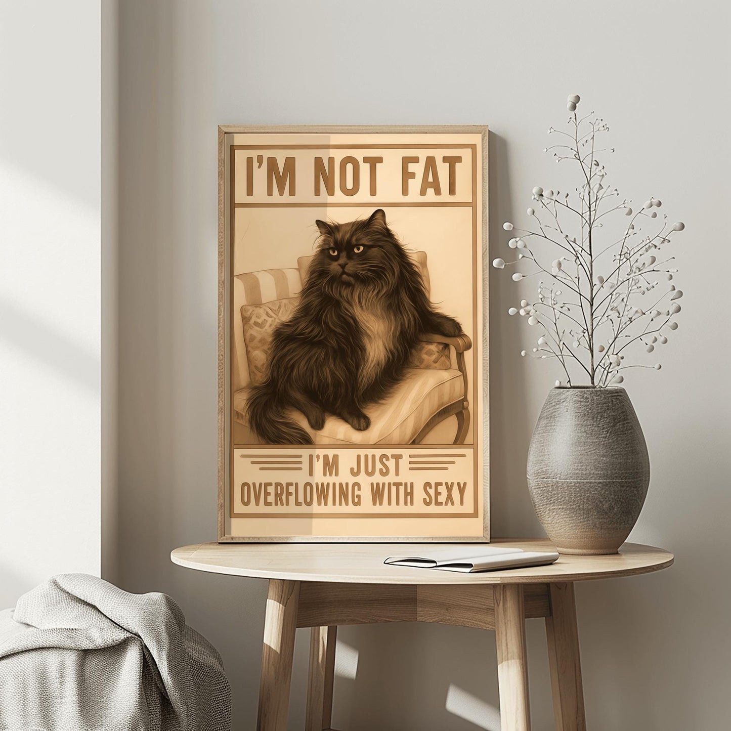 Funny Cat Poster, I'm Not Fat I'm Just Overflowing with Sexy, Cat Lover Gift, Vintage Cat Art, Humorous Black Cat Print