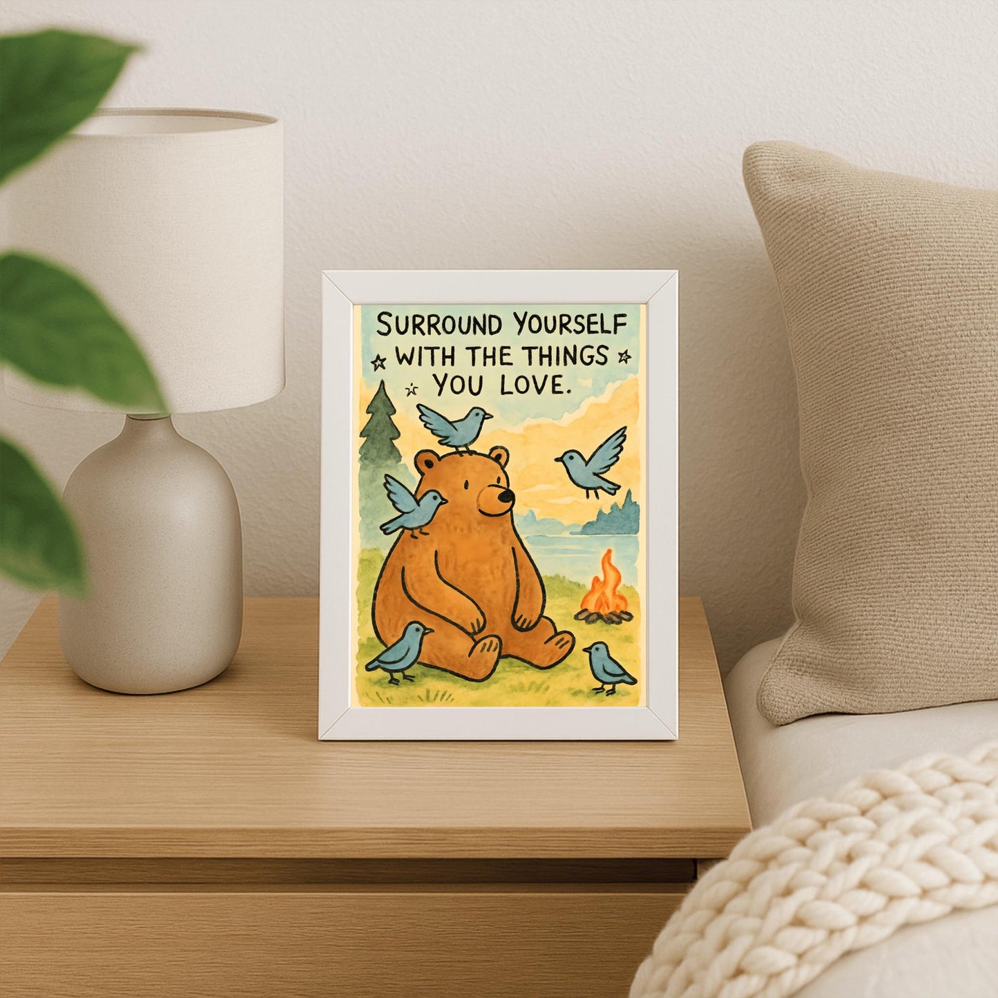 Surround Yourself with the Things You Love Poster, Bear Art Print, Whimsical Quote Poster, Nature Lover Gift, Kids Room Decor