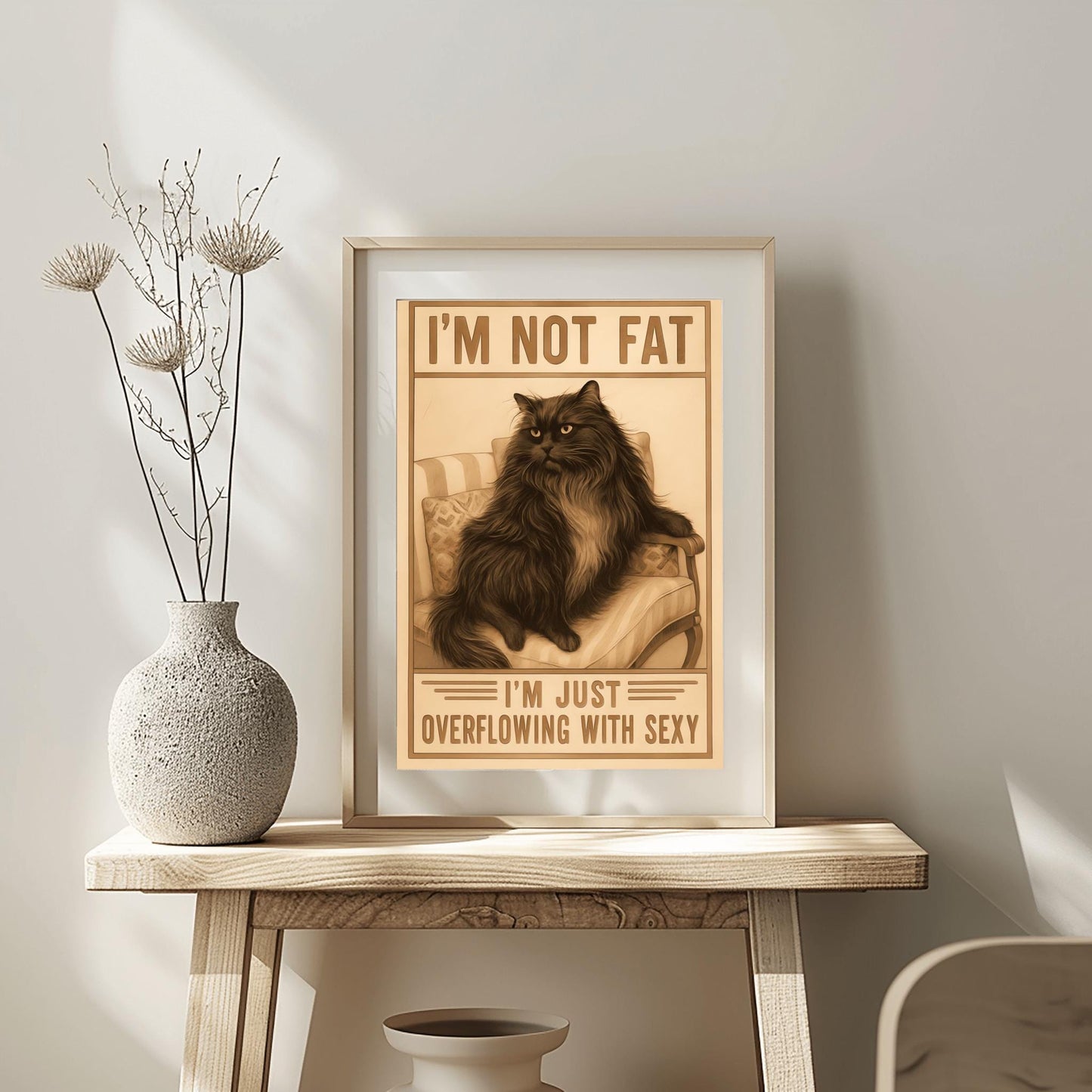 Funny Cat Poster, I'm Not Fat I'm Just Overflowing with Sexy, Cat Lover Gift, Vintage Cat Art, Humorous Black Cat Print