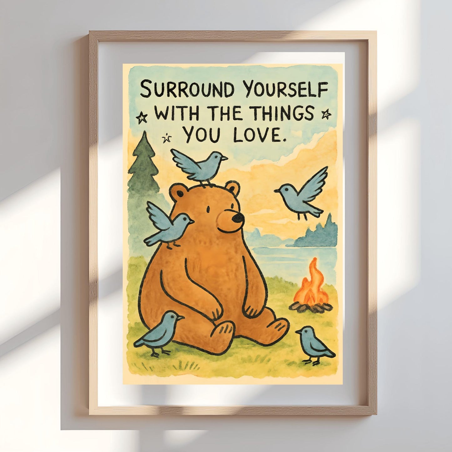 Surround Yourself with the Things You Love Poster, Bear Art Print, Whimsical Quote Poster, Nature Lover Gift, Kids Room Decor