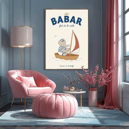 A vertical storybook-style art print featuring Babar the Elephant sailing a small boat. Babar wears a blue and white striped shirt and a white sailor's hat with an anchor. He is sitting in a brown wooden boat with a red and white sail. A single seagull flies in the creamy off-white sky. The top reads "BABAR fait de la voile" with a small gold crown.