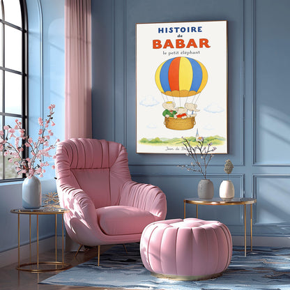 A vertical vintage-style storybook poster on an off-white background titled "HISTOIRE de BABAR le petit éléphant" in bold blue and orange font. The illustration features a large hot air balloon with yellow, blue, and orange stripes floating in a sky with soft clouds. Inside the wicker basket, three cartoon elephants ride together. On the left, King Babar wears a green suit and crown while pointing ahead. The other two young elephants wear red and white shirts.