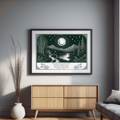A wide horizontal art print in forest green and cream. A person on horseback follows a path toward a small cabin by a lake. In the background are tall pine forests and sharp mountain peaks under a massive moon and starry sky. The bottom of the print contains four lines of Robert Frost’s poetry in clean serif text, flanked by simple leaf illustrations.