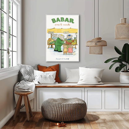 Babar the Elephant Aime Le Marché Poster - French Farmers Market Print - Laurent de Brunhoff Art