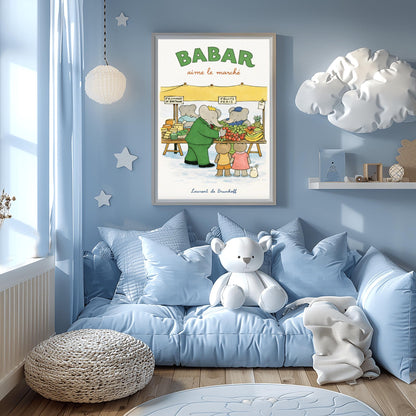 Babar the Elephant Aime Le Marché Poster - French Farmers Market Print - Laurent de Brunhoff Art