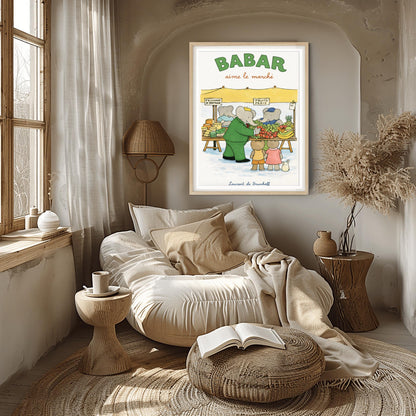 Babar the Elephant Aime Le Marché Poster - French Farmers Market Print - Laurent de Brunhoff Art