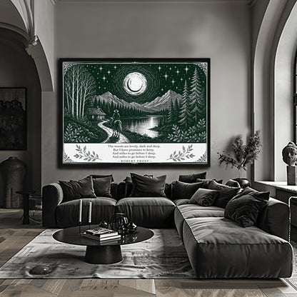 A wide horizontal art print in forest green and cream. A person on horseback follows a path toward a small cabin by a lake. In the background are tall pine forests and sharp mountain peaks under a massive moon and starry sky. The bottom of the print contains four lines of Robert Frost’s poetry in clean serif text, flanked by simple leaf illustrations.