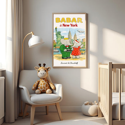 A vertical children's illustration poster titled "BABAR à New York" in large yellow and red letters. King Babar, in a green suit and crown holding a camera, and Queen Celeste, in a red polka-dot dress, stand on a shoreline. The background features the Statue of Liberty, the Chrysler Building, and the Empire State Building. A yellow taxi, a white boat on the blue water, and a white airplane in the sky complete the city scene. The name "Laurent de Brunhoff" is at the bottom.