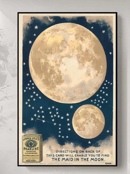 Vintage Moon Advertisement Poster | Pearline Washing Powder Art | Retro Celestial Wall Decor | Laundry Room Art | James Pyle's Historical Ad