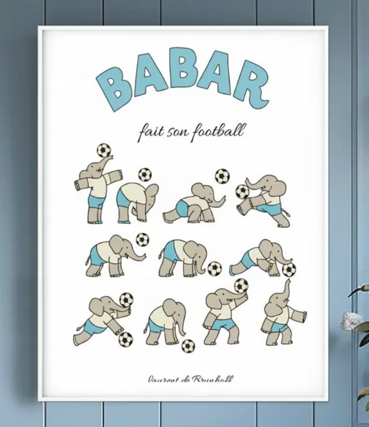 Babar fait son football Poster, Elephant Soccer Player Art, Cute French Nursery Decor, Kids Sports Print