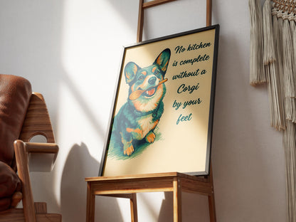 No Kitchen Is Complete Without a Corgi Print, Funny Dog Kitchen Art, Corgi Wall Decor, Pet Lover Gift, Humorous Canine Poster