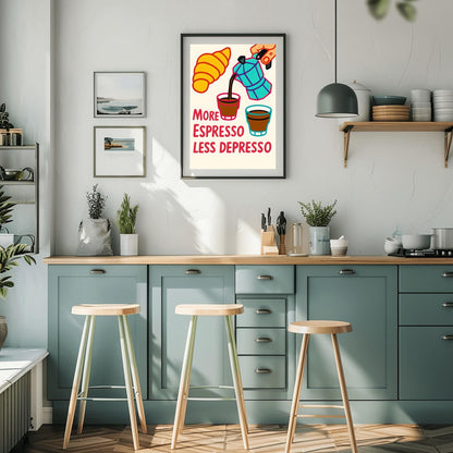 Espresso Coffee Poster Fun Kitchen Decor Gift Idea - More Espresso Less Depresso Kitchen Wall Art