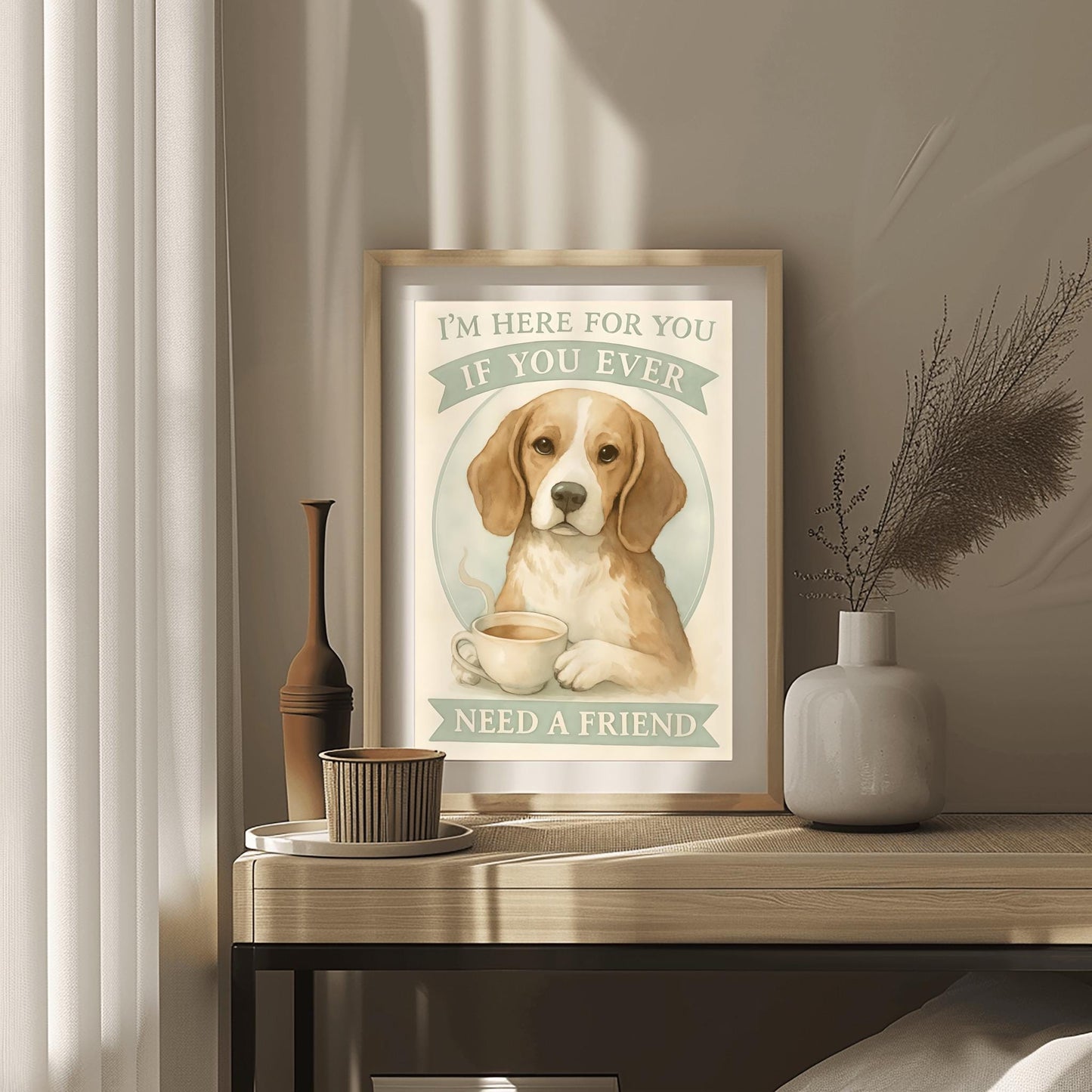 Motivational Dog Poster, Beagle Art Print, 'I'm Here For You', Dog Lover Gift, Friendship Quote, Watercolor Pet Print