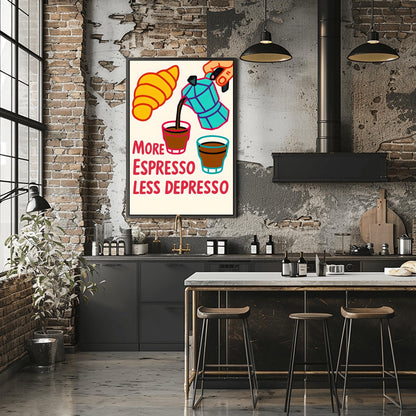 Espresso Coffee Poster Fun Kitchen Decor Gift Idea - More Espresso Less Depresso Kitchen Wall Art