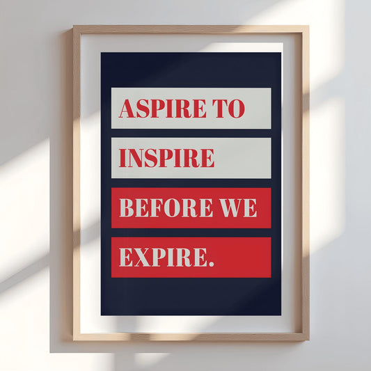 Aspire to Inspire Poster, Motivational Quote Art, Minimalist Office Decor, Dorm Room Wall Art, Inspiring Print